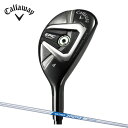 キャロウェイ Callaway ゴルフクラブ ユーティリティ...