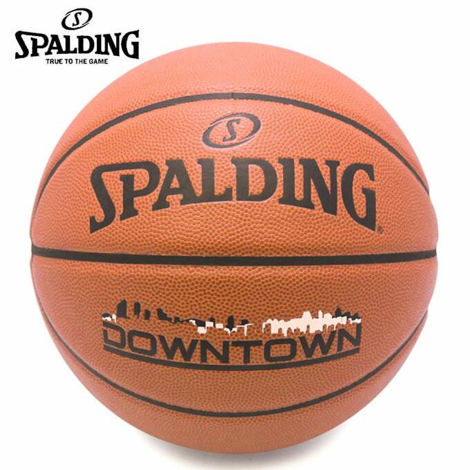 スポルディング バスケットボール 7号球 DOWNTOWN ダウンタウン 76-499J SPALDING