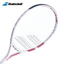 ラケット バボラ Babolat 硬式テニスラケット 張り上げ済み ジュニア ドライブジュニア23 ガール 140427