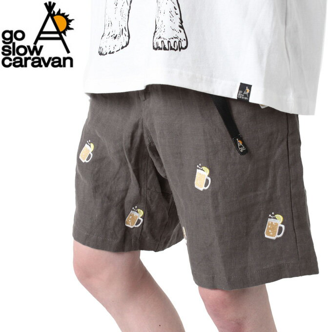 ゴースローキャラバン Go Slow Caravan ショートパンツ メンズ ハイボール総柄刺繍イージー SP 350217 D/GREY