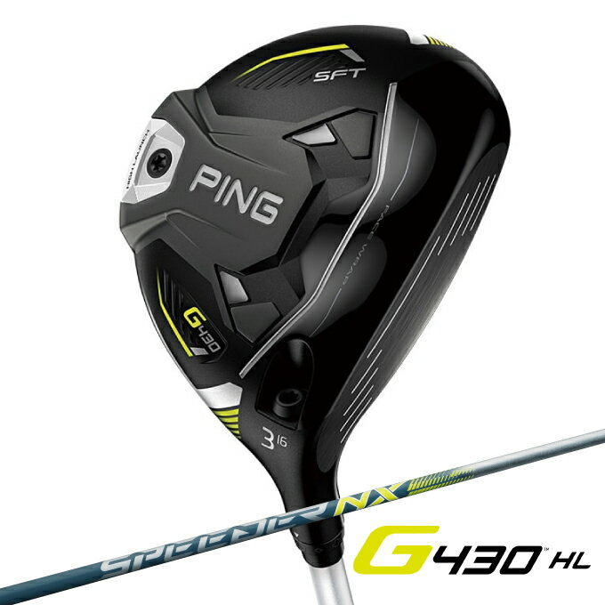 ピン PING ゴルフクラブ フェアウェイウッド メンズ G430 HL SFT フェアウェイウッド FUJIKURA SPEEDER NX 35/45 シャフト G430 HL SFT FW その1