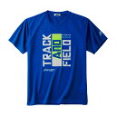 速乾性が高いTrack&FieldをモチーフとしたTシャツ ■カラー：ROYBL ( ロイヤルブルー ) ■サイズ： S ( 身幅/47cm、着丈/65cm、肩幅/44cm、袖丈/20cm ) M ( 身幅/50cm、着丈/68cm、肩幅/46cm、袖丈/21cm ) L ( 身幅/53cm、着丈/71cm、肩幅/48cm、袖丈/22cm ) ※製品によって仕上りサイズに多少の誤差がありますのでご了承下さい。 ■素材：ポリエステル100％ ■特長：吸汗×速乾 ■原産国：ベトナム 検索ワード：半袖Tシャツ 半袖シャツ 半そで Tシャツ 機能Tシャツ ランニングウェア 陸上ウェア スポーツウェア ランニング ウェア ウエア