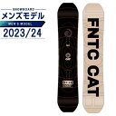 FNTC スノーボード 板 メンズ CAT キャット グラトリ ジブ パーク エフエヌティーシー ダブルキャンバー 2023-2024モデル
