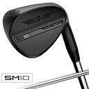 【8月30日(土)0:00〜9月11日(木)1:59限定商品2000円クーポン発行中】 タイトリスト Titleist ウェッジ メンズ ボーケイ SM10 ジ...