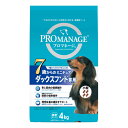 【全品対象最大10%OFF!2025年8月4日20:00〜8月11日1:59】 プロマネージ PROMANAGE 犬用 7歳からのミニチュアダックスフンド専用 ...