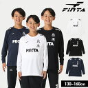 FINTA フィンタ サッカーウェア 長袖シャツ ジュニア ロングスリーブTシャツ JR FT4358(4)