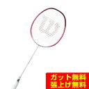 【全品対象最大10%OFFクーポン!7/13 10:00〜7/15 23:59】ウィルソン Wilson バドミントンラケット FIERCE CX7000 WR...