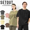 セトアウト SETOUT Tシャツ 半袖 メンズ レディース ナチュラルテック 胸ポケSS T ブラック カーキ チャコール ブラウン アイボリー SO1711...