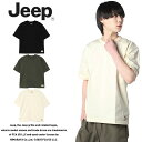 【全品対象最大10%OFFクーポン!7/13 10:00〜7/15 23:59】ジープ Jeep Tシャツ 半袖 ブラック カーキ ホワイト メンズ レディース...