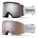 【最大10%OFFクーポン!7/4 20:00〜7/11 1:59】【予約】【早期品番】スミス SMITH スキー スノーボードゴーグル メンズ レディース ス...