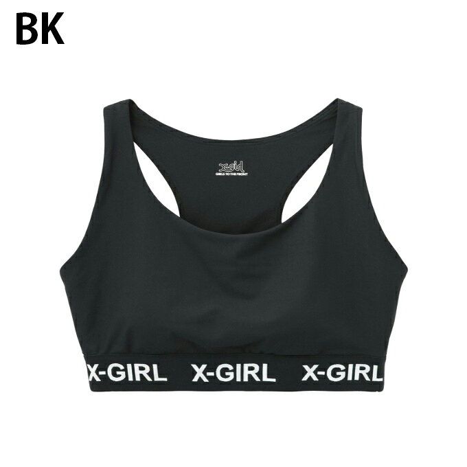 エックスガール X‐girl スポーツブラ ブラトップ レディース ALL DAY スポーツブラ...