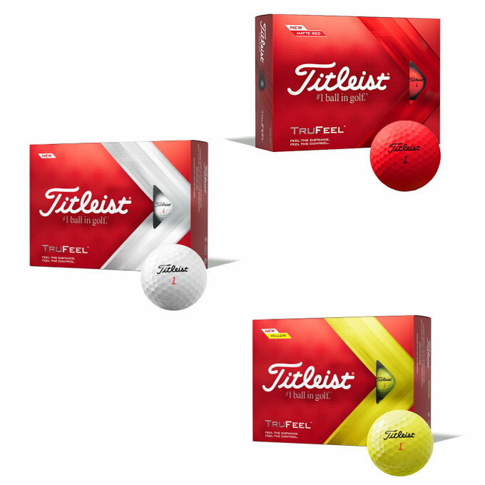 タイトリスト ゴルフボール 1ダース 12個入 トゥルーフィール TRUFEEL 2022 Titleist