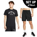 ナイキ 半袖Tシャツ ハーフパンツ セット メンズ Dri-FIT ドライフィット ボディ ショップ 1 SS Tシャツ ショートパンツ DZ2734-010 DV9858-010 NIKE