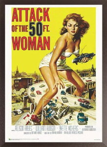 妖怪巨大女 Attack of the 50 Foot Woman 映画ポスター 木製アートフレーム付 91.5×61cm