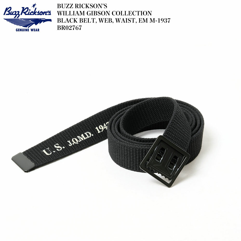 バズリクソンズ BUZZ RICKSON'S ウィリアム ギブソン コレクション BR02767 ブラック M-1937 GIベルト コットン | ヒノヤ HINOYA