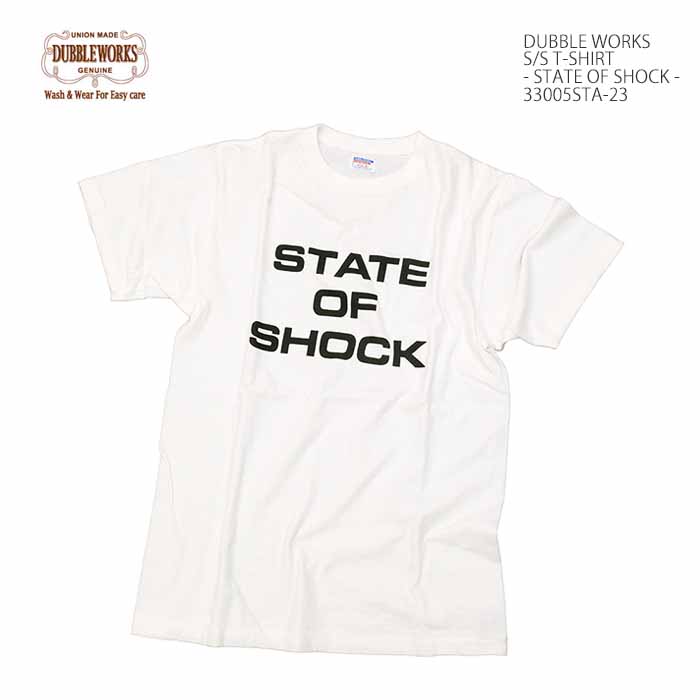 ダブルワークス DUBBLE WORKS 33005STA-23 Tシャツ プリント - STATE OF SHOCK - | ヒノヤ