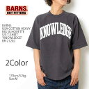 楽天ヒノヤBARNS　バーンズUSA COTTON HEAVY　BIG SILHOUETTE　S/S T-SHIRT　