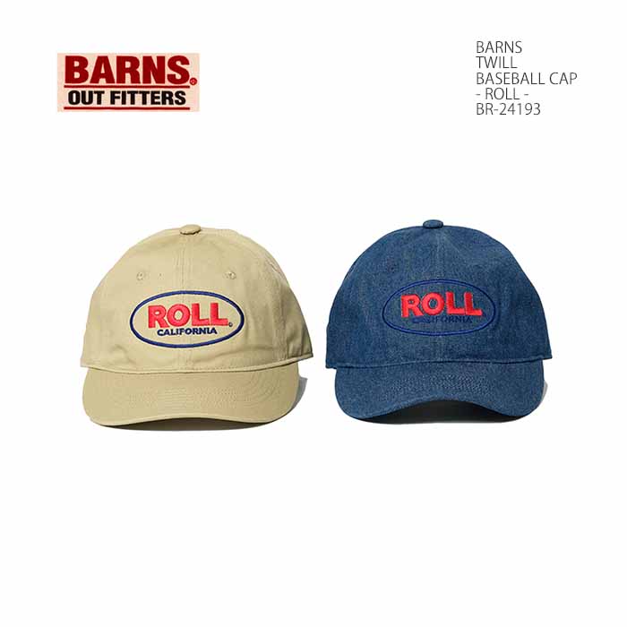 バーンズ バーンズ BARNS BR-24193 ツイル ベースボール キャップ - ROLL - | ヒノヤ