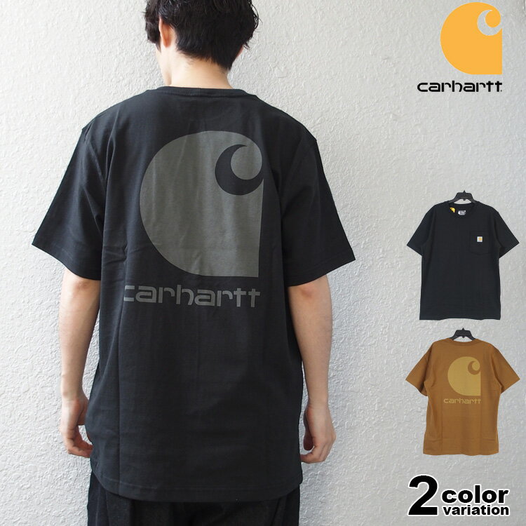 カーハート Tシャツ メンズ カーハート Tシャツ Carhartt 半袖 ポケット Tシャツ ポケT 厚手 リラックスフィット ヘビーウェイト バックプリント グラフィック ロゴ メンズ 男性 USAモデル [106149] 【carhartt カーハート メンズ トップス 大きいサイズ 2024年 新作】