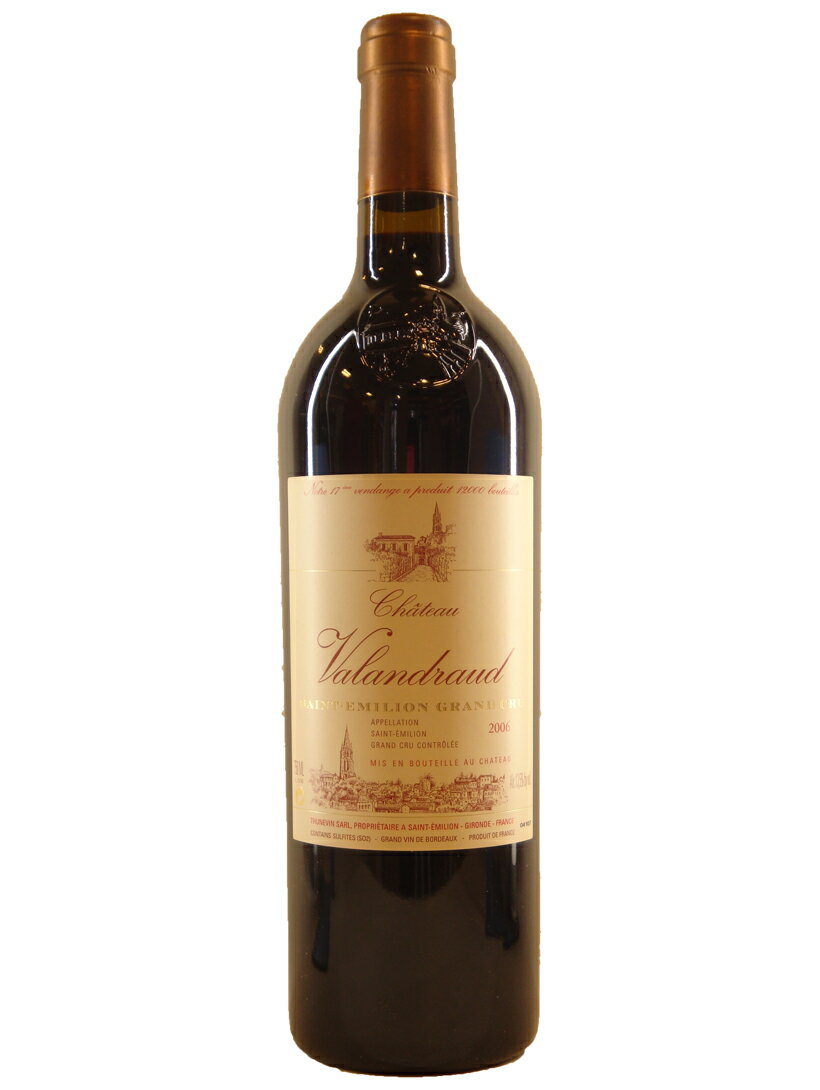 シャトー・ド・ヴァランドロー[2006]【750ml】Chateau de Valandraud