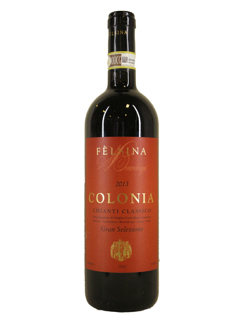 フェルシナ　キャンティ クラッシコ コロニア グラン セレツィオーネFELSINA CHIANTI CLASSICO COLONIA GRAN SELEZIONE