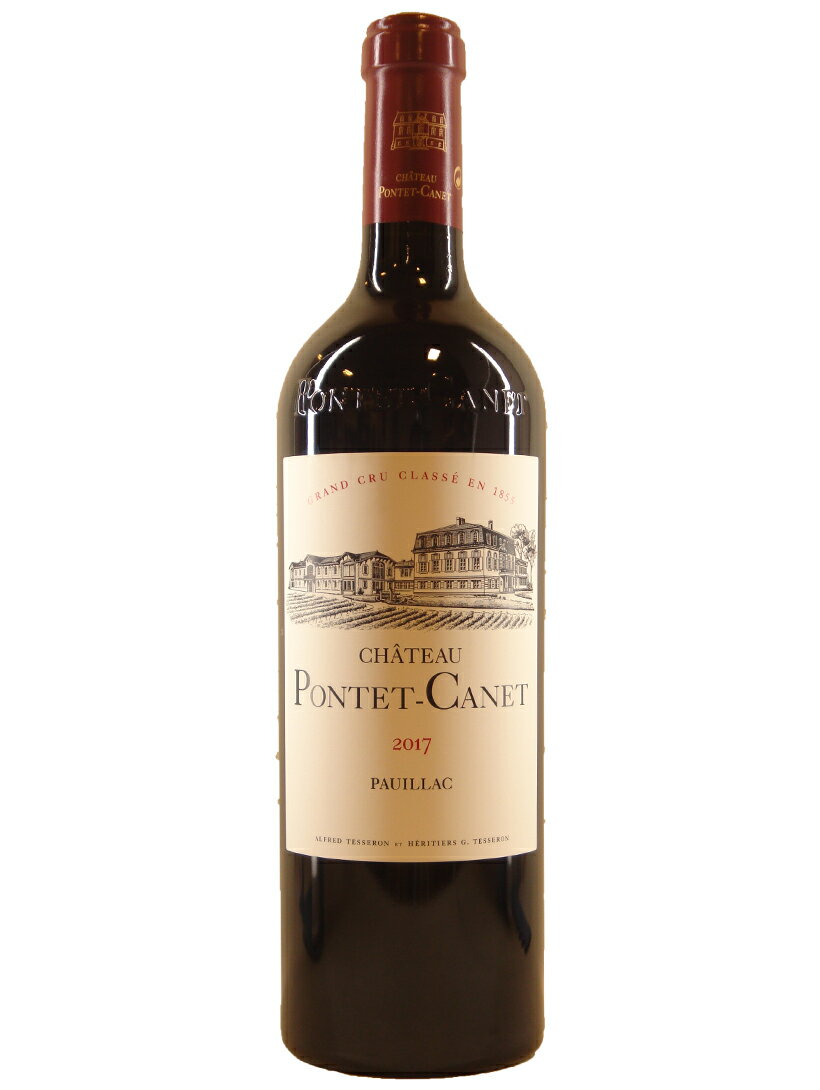 シャトー・ポンテ・カネ[2017]【750ml】Chateau Pontet Canet