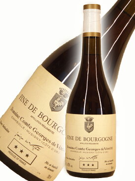 コント・ジョルジュ・ド・ヴォギュエ フィーヌ・ブルゴーニュ[NV] 【700ml】Domaine Comte Georges de Vogue Fine De Bourgogne