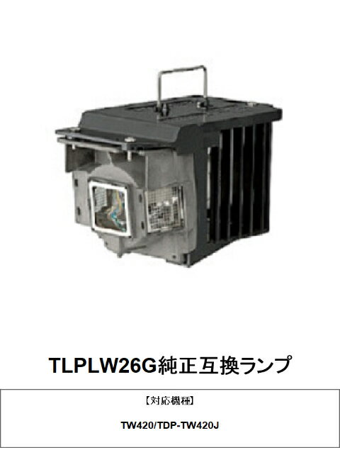 ��� TLPLW26G �ץ������������Ѹ򴹥��� �����ߴ�����