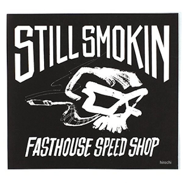 【メーカー在庫あり】 ファストハウス FASTHOUSE ステッカー Still Smokin' 9006-0007 HD店