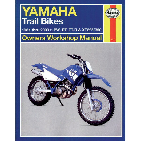【USA在庫あり】 ヘインズ Haynes マニュアル 整備書 81年-00年 ヤマハ RW/RT/TT-R/XT225/XT350 HM2350 JP店