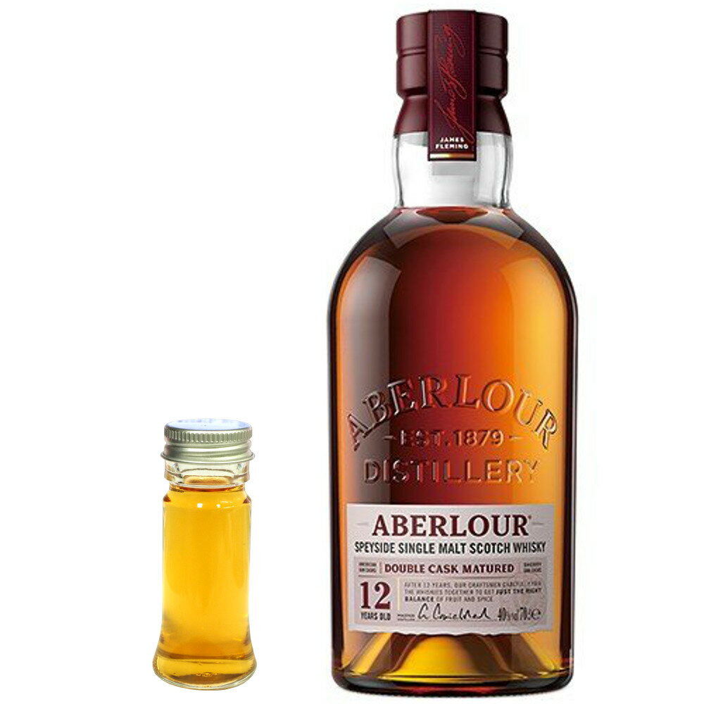 ABERLOUR 【量り売り】アベラワー12年 ダブルカスク マチュアード　40度　30ml　ウイスキー　お試し