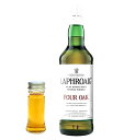 LAPHROAIG 【量り売り】ラフロイグ フォーオーク　40度　30ml　ウイスキー　お試し