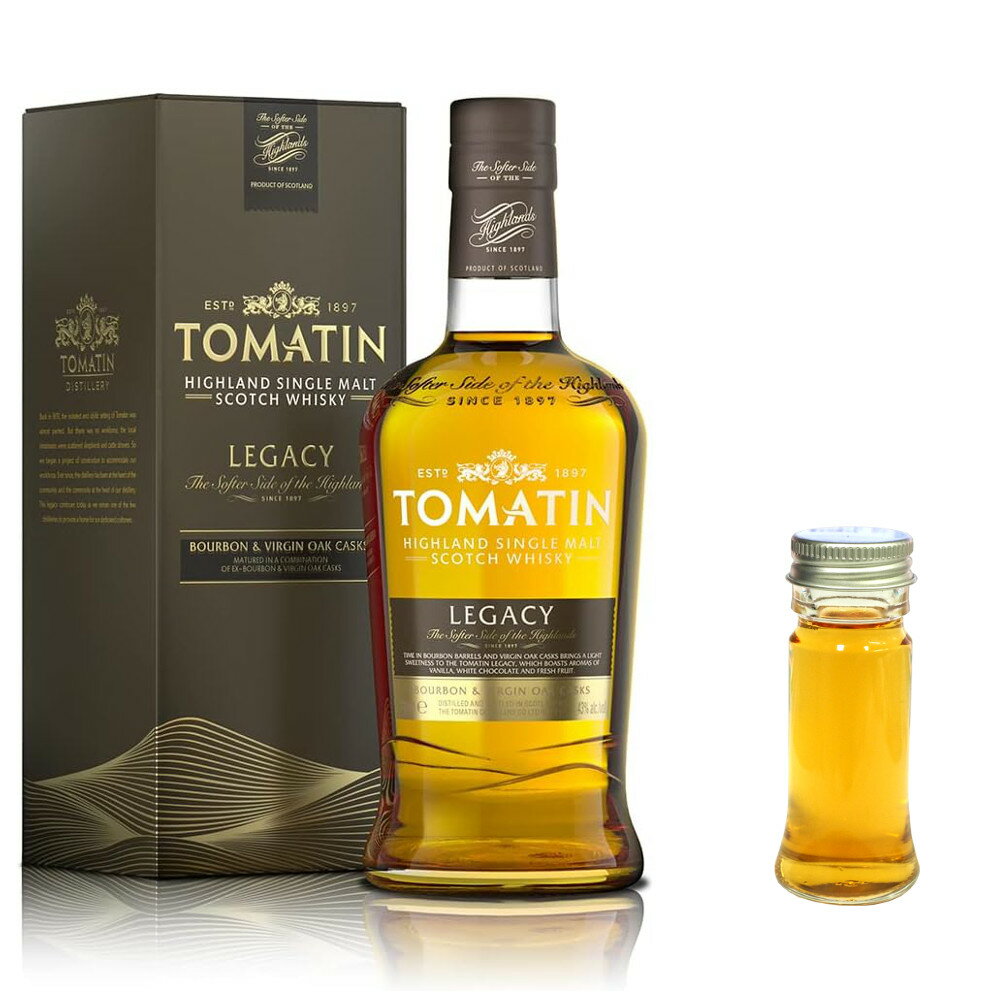 TOMATIN 【量り売り】トマーティン レガシー　43度　30ml or 100ml　ウイスキー　お試し