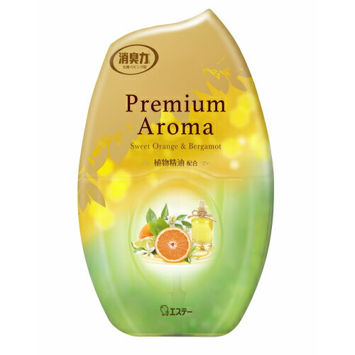樂天商城 - ＼27日10時までP5倍／エステー　お部屋の消臭力　Premium Aroma　スイートオレンジ＆ベルガモットの香り　400ml