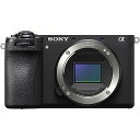 SONY(ソニー) APS-C ミラーレス一眼カメラ α6700 ボディ(レンズなし) ブラック ILCE-6700