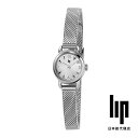 リップ リップ LIP 日本公式ストア アンリエット シルバー メッシュベルト レディース 腕時計 ラウンドケース 銀文字盤 小ぶり