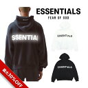 【最大30 OFFクーポン】並行輸入品 FEAR OF GOD ESSENTIALS FOG エッセンシャルズ パーカー トップス メンズ スウエット ジャージ シンプル 長袖 裏起毛 正規品 FOG - FEAR OF GOD