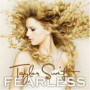 【送料無料】Taylor Swift　テイラー・スウィフト / Fearless 輸入盤 【CD】