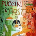 【輸入盤】 Puccini And Pasta 【CD】