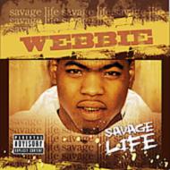 【輸入盤】 Webbie ウェビー / Savage Life 【CD】