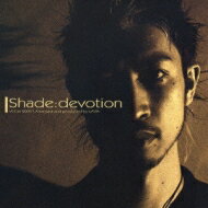 Shade (Jp) / devotion 【CD】