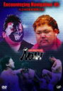 PRO-WRESTLING NOAH Encountering Navigation '05 4.24 日本武道館大会 【DVD】