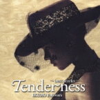 藤原いくろう / Tenderness: Best Works 【CD】