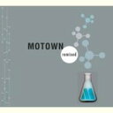 【輸入盤】 Motown Remixed 【CD】