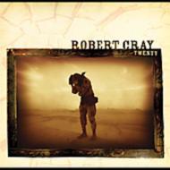 【輸入盤】 Robert Cray ロバートクレイ / Twenty 【CD】
