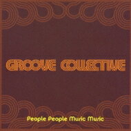 Groove Collective / People People Music Music CD