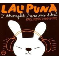 【輸入盤】 Lali Puna / I Thought I Was Over That: Rare Remixed And B-sides 【CD】
