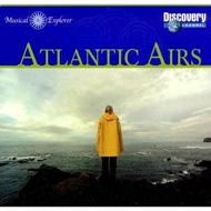 yAՁz Atlantic Airs - Discovery Channel Musical Explorer yCDz