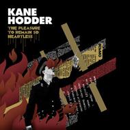 【輸入盤】 Kane Hodder / Pleasure To Remain So Heartless 【CD】