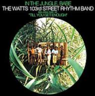 【輸入盤】 Watts 103rd Street Rhythm Band / In The Jungle, Babe 【CD】